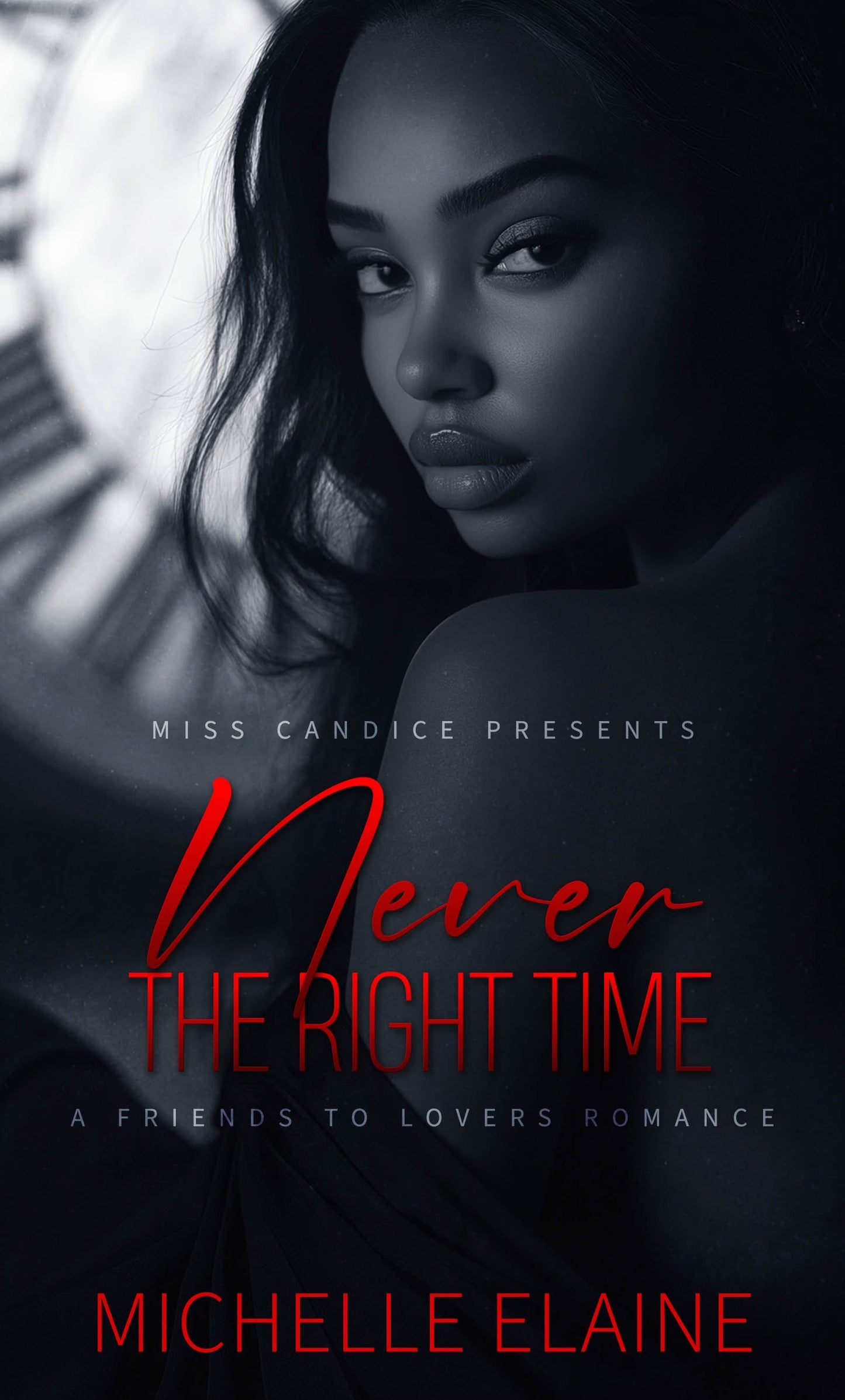 Never The Right Time